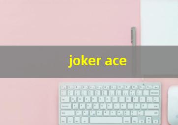 joker ace